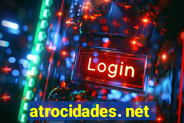 atrocidades. net